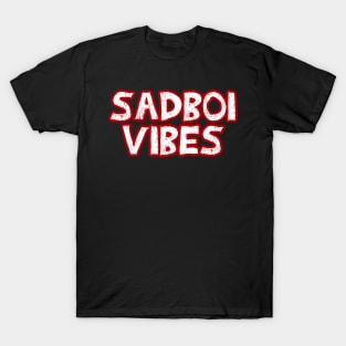 Sadboi vibes White and Red T-Shirt